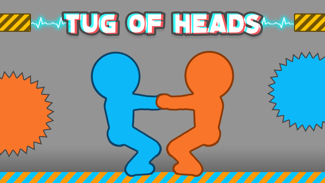 Tug of Heads